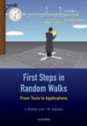 First Steps in Random Walks : From Tools to Applications - Book