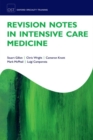 Revision Notes in Intensive Care Medicine - Book