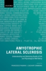Amyotrophic Lateral Sclerosis : Understanding and Optimizing Quality of Life and Psychological Well-Being - Book
