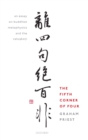 The Fifth Corner of Four : An Essay on Buddhist Metaphysics and the Catuskoti - Book