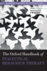 The Oxford Handbook of Dialectical Behaviour Therapy - Book
