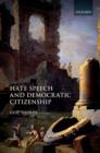 Hate Speech and Democratic Citizenship - Book