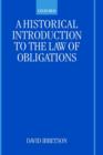 A Historical Introduction to the Law of Obligations - Book