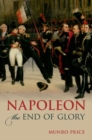 Napoleon : The End of Glory - Book
