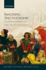 Imagining Spectatorship : From the Mysteries to the Shakespearean Stage - Book