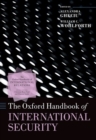 The Oxford Handbook of International Security - Book