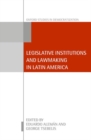 Legislative Institutions and Lawmaking in Latin America - Book