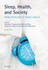 Sleep, Health, and Society : From Aetiology to Public Health - Book
