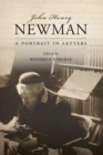 John Henry Newman : A Portrait in Letters - Book