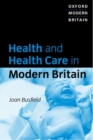 Health and Health Care in Modern Britain - Book