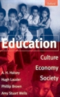 Education : Culture, Economy, and Society - Book