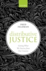 Distributive Justice : Getting What We Deserve From Our Country - Book