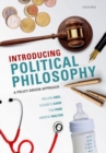Introducing Political Philosophy : A Policy-Driven Approach - Book