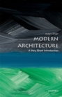 Modern Architecture: A Very Short Introduction - Book