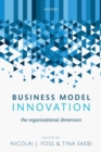 Business Model Innovation : The Organizational Dimension - Book