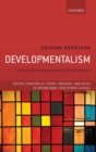Developmentalism : The Normative and Transformative within Capitalism - Book