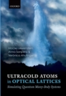 Ultracold Atoms in Optical Lattices : Simulating quantum many-body systems - Book