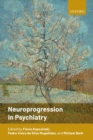 Neuroprogression in Psychiatry - Book
