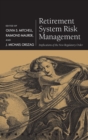 Retirement System Risk Management : Implications of the New Regulatory Order - Book