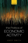 The Politics of Economic Activity - Book