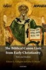 The Biblical Canon Lists from Early Christianity : Texts and Analysis - Book