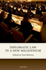 Diplomatic Law in a New Millennium - Book