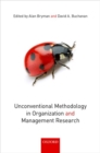 Unconventional Methodology in Organization and Management Research - Book