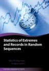 Statistics of Extremes and Records in Random Sequences - Book