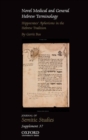 Novel Medical and General Hebrew Terminology, Hippocrates' Aphorisms in the Hebrew Tradition : Volume Three - Book