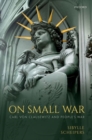On Small War : Carl von Clausewitz and People's War - Book