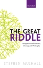 The Great Riddle : Wittgenstein and Nonsense, Theology and Philosophy - Book
