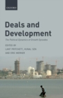 Deals and Development : The Political Dynamics of Growth Episodes - Book