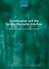 Coordination and the Syntax – Discourse Interface - Book