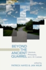 Beyond the Ancient Quarrel : Literature, Philosophy, and J.M. Coetzee - Book
