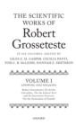 The Scientific Works of Robert Grosseteste, Volume I : Knowing and Speaking: Robert Grosseteste's De artibus liberalibus 'On the Liberal Arts' and De generatione sonorum 'On the Generation of Sounds' - Book