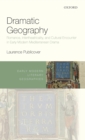 Dramatic Geography : Romance, Intertheatricality, and Cultural Encounter in Early Modern Mediterranean Drama - Book