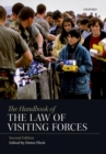 The Handbook of the Law of Visiting Forces - Book