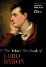 The Oxford Handbook of Lord Byron - Book