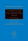 A Guide to the SIAC Arbitration Rules - Book