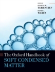 The Oxford Handbook of Soft Condensed Matter - Book