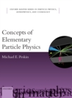 Concepts of Elementary Particle Physics - Book