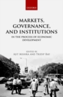Markets, Governance, and Institutions in the Process of Economic Development - Book