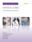 Challenging Concepts in Critical Care : Cases with Expert Commentary - Book