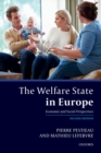 The Welfare State in Europe : Economic and Social Perspectives - Book