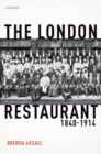 The London Restaurant, 1840-1914 - Book