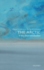 The Arctic: A Very Short Introduction - Book