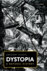 Dystopia : A Natural History - Book