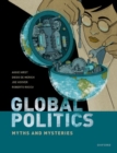 Global Politics : Myths and Mysteries - Book