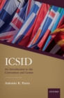 ICSID: An Introduction to the Convention and Centre - Book