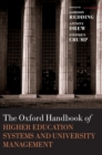 The Oxford Handbook of Higher Education Systems and University Management - Book